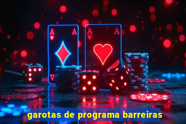 garotas de programa barreiras